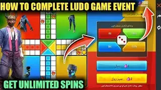 HOW TO COMPLETE LUDO GAME EVENT FULL DETAILS GE UNLIMITED SPINS #ludoevent #freefire #ludogameevent