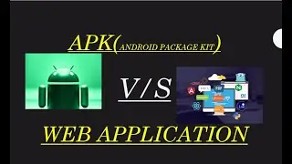 APK V/S Web Application | #webapplication | #apk | #webdevelopment | #TechnicalTutorialsFacts | #web