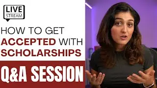 How to get accepted with scholarships | LIVE Q&A SESSION