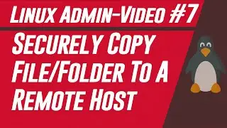 Securely copy file or directory to a remote host in Linux | Linux Admin to DevOps 