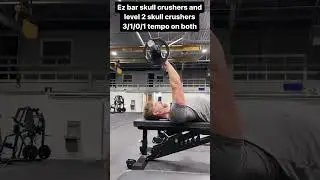 Ez bar curl skull crusher 3/1/0/1 tempo w/voiceover