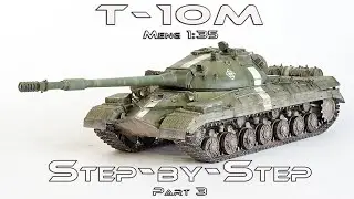 Окраска Т-10М, "MENG", 1/35. Часть 3. Painting of T-10M, MENG, 1/35 Part 3.