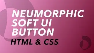 Neumorphic (Soft UI) Button with HTML & CSS only