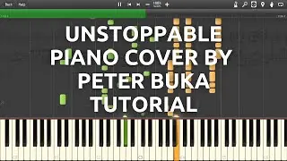 Unstoppable - Piano Cover by Peter Buka | Tutorial/Transcription