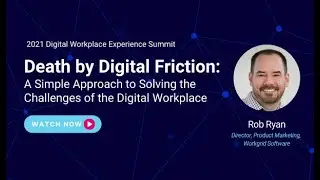 Death by Digital Friction On-Demand Presentation