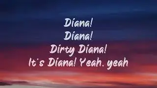 Michael Jackson Dirty Diana Lyrics BUGG Lyrics