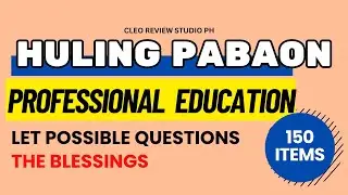 HULING PABAON PROF ED (ADDITIONAL) LET QUESTIONS SET A PART 13