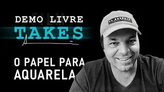 O MELHOR PAPEL PARA AQUARELA está no TAKES!