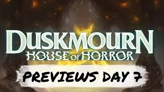 Duskmourn Previews Day 7 | Nashi Appears | Mtg