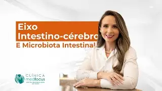 Eixo Intestino Cèrebro e microbiota intestinal