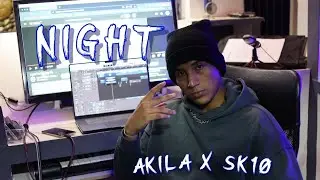 NIGHT -- Akila x SK10 