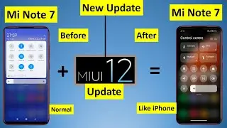 Why MIUI 12 Update is Same as iPhone 12 | Mi Note 7 New Update | MIUI 12 in Mi Note 7 and 7 Pro🔥🔥🔥