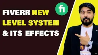 Fiverr New Level System 2024 and its Effects