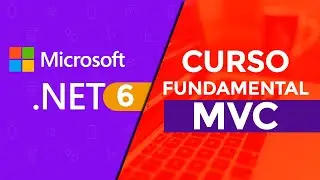🆕Curso Fundamental .NET 6 Razor - .NET 6 MVC