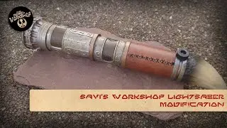Savi's Workshop Lightsaber Modification