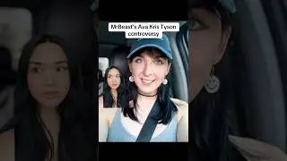 MrBeast’s Ava Kris Tyson controversy