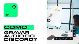 Como gravar áudio do Discord?