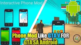 Phone Mod For GTA SanAndreas Android 2023 | Interactable Phone Like GTA 5
