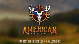 American Marksman Gameplay - A New Hunting Game From The Creators of No Limit Drag Racing 2.0
