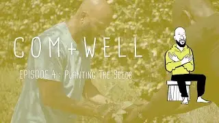 Com+Well: Gardening with Gangster Gardner, Ron Finley