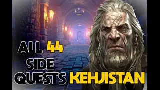 ALL 44/44 Side Quests on Kehjistan Diablo 4 | Complete Walkthrough