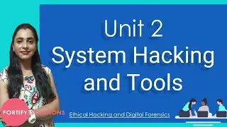 Unit 2 System hacking and Tools || Ethical Hacking and Digital Forensics | SEM 6 BE cyber security