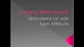 UnOrdered List in HTML with Type Attribute || HTML || Coding With Harshil