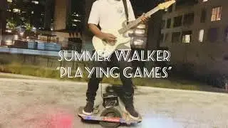 Summer Walker - Playing Games Guitar Edition
