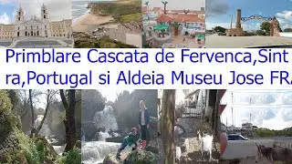 Vedem Cascata de Fervenca, Sintra ,Portugal si Adeia Museu Jose Franco
