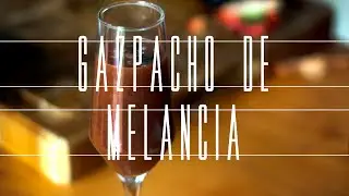 Gazpacho de Melancia de 