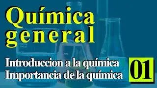Introducción a la química | Química general