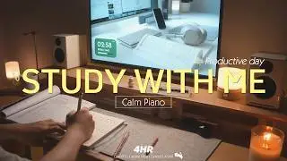 4-HOUR STUDY WITH ME | Calm Piano 🎹, Rain sounds ⛈️ | Pomodoro 50/10 | Productive Day, Dream Desk