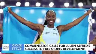 COMMENTATOR CALLS FOR JULIEN ALFRED’S SUCCESS TO FUEL SPORTS DEVELOPMENT