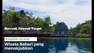 INDAHNYA KEPULAUAN SOMBORI MOROWALI