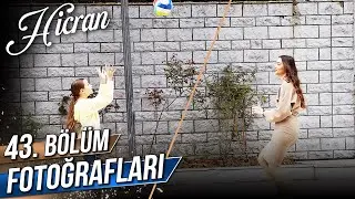Hicran | 43. Bölüm Fotoğrafları 📷📷