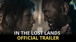 In The Lost Lands | Official Trailer