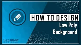How to create Low Poly Background in CorelDraw | Crystal Effect | CorelDrawDesign