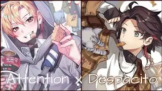 《 Nightcore - Despacito x Attention 》 #anime #edit #nightcore