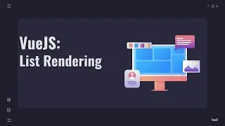 VueJS List Rendering