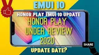 Honor Play Emui 10 Update | Honor Play Emui 10 Update Date? | Honor Play Emui 10 | 2020