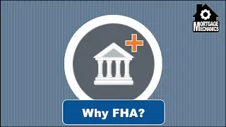 More FHA Details