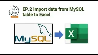Excel and MySQL EP 2 Import data from MySQL table to Excel