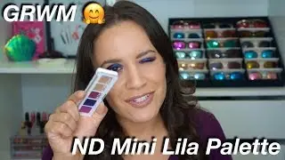 GRWM | Natasha Denona Mini Lila palette and more