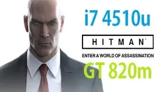 Hitman Pro | i7 4510u + GT820m Benchmark