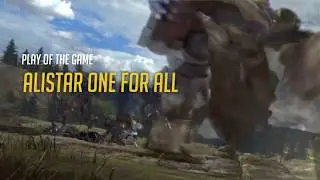ALISTAR ONE FOR ALL [PLAY OF THE GAME]