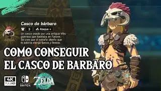 Como conseguir el casco de BARBARO Zelda Tears of the Kingdom