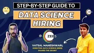 Zee5's Data Science Hiring Process | Secret Tips By Zee5's Director of Data Science😱