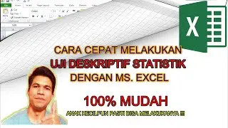 CARA UJI DESKRIPTIF STATISTIK MENGGUNAKAN MS.  EXCEL