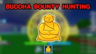 (Buddha Fruit) Mobile Bounty Hunting ( Blox Fruit )
