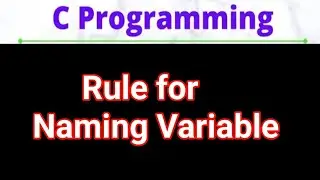 Rule of Naming variable in C | Variable in C | Rule of variable | What is variable in programming